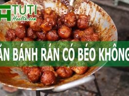 Ăn bánh rán có béo không