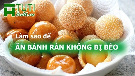 Làm sao để ăn bánh rán không bị béo 