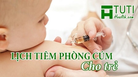 Lịch tiêm phòng cúm cho trẻ