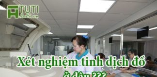Xét nghiệm tinh dịch đồ ở đâu Hà Nội tốt nhất