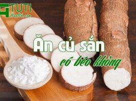 Ăn sắn có béo không