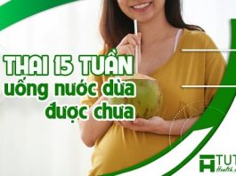 Mang thai 15 tuần uống nước dừa được chưa ?