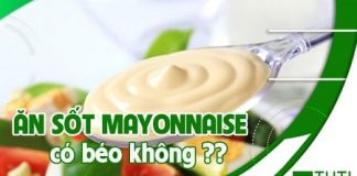 Ăn sốt Mayonnaise có béo không ?