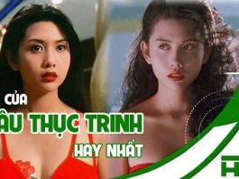 Những bộ phim của Khâu Thục Trinh đóng hay nhất