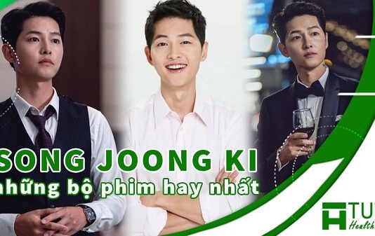 Danh sách những bộ phim hay nhất của Song Joong Ki đóng
