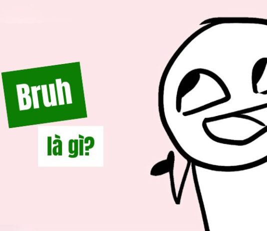 Bruh là gì?