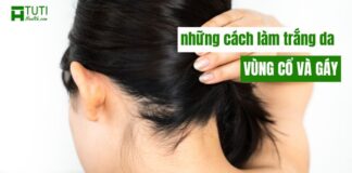 Mách bạn những cách làm trắng da vùng cổ và gáy tại nhà hiệu quả nhanh chóng