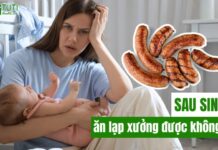 Mẹ sau sinh ăn lạp xưởng được không?