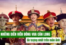 Những diễn viên đóng vai Vua Càn Long ấn tượng nhất trên màn ảnh Hoa Ngữ