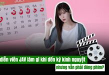 Diễn viên JAV làm gì khi đến kỳ kinh nguyệt nhưng vẫn phải đóng phim?