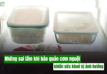 Những sai lầm khi bảo quản cơm nguội khiến sức khoẻ bị ảnh hưởng