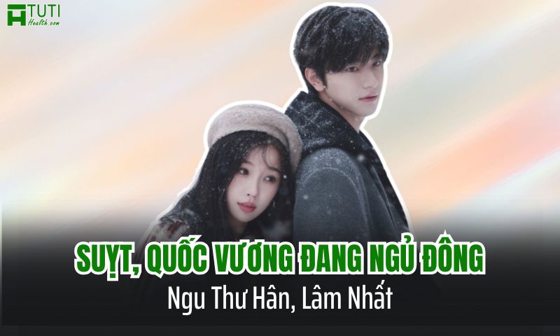 Suỵt, Quốc Vương Đang Ngủ Đông - Ngu Thư Hân, Lâm Nhất 