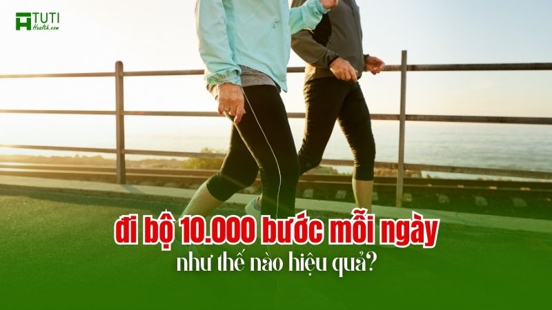 Cách áp dụng đi bộ 10.000 bước mỗi ngày hiệu quả